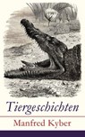 Tiergeschichten - Manfred Kyber - 9788026819233
