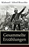 Gesammelte Erzählungen - Klabund ; Alfred Henschke - 9788026826330