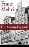Die Lessing-Legende - Franz Mehring - 9788026830207