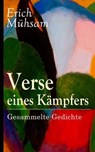 Verse eines Kämpfers: Gesammelte Gedichte - Erich Mühsam - 9788026834250