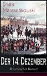 Der 14. Dezember (Historischer Roman) - Dmitri Mereschkowski - 9788026846215