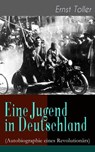 Eine Jugend in Deutschland (Autobiographie eines Revolutionärs) - Ernst Toller - 9788026851448
