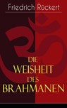 Die Weisheit des Brahmanen - Friedrich Rückert - 9788026851806