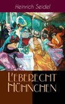 Leberecht Hühnchen - Heinrich Seidel - 9788026853961