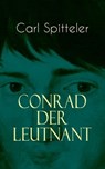 Conrad der Leutnant - Carl Spitteler - 9788026865612