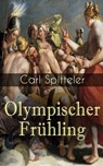 Olympischer Frühling - Carl Spitteler - 9788026865636