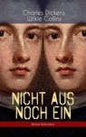 Nicht aus noch ein (Krimi-Klassiker) - Charles Dickens ; Wilkie Collins - 9788026866220