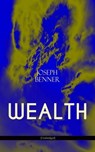 WEALTH (Unabridged) - Joseph Benner - 9788026869511