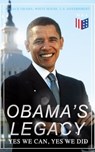 Obama's Legacy - Yes We Can, Yes We Did - Barack Obama ; U.S. Government ; White House - 9788026874065