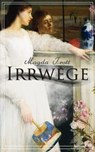 Irrwege - Magda Trott - 9788026875697