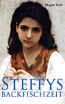 Steffys Backfischzeit - Magda Trott - 9788026875710