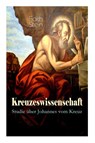 Kreuzeswissenschaft - Studie uber Johannes vom Kreuz - Edith Stein - 9788026886297