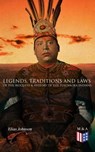 Legends, Traditions and Laws of the Iroquois & History of the Tuscarora Indians - Elias Johnson - 9788026888826