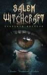 Salem Witchcraft (Complete Edition) - Charles Wentworth Upham - 9788026892588