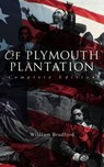 Of Plymouth Plantation (Complete Edition) - William Bradford - 9788026892595