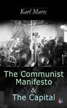 The Communist Manifesto & The Capital - Karl Marx - 9788026892885