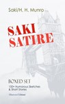 SAKI SATIRE Boxed Set: 150+ Humorous Sketches & Short Stories (Illustrated Edition) - Saki ; H. H. Munro - 9788026893943