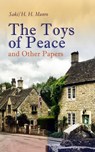 The Toys of Peace and Other Papers - Saki ; H. H. Munro - 9788026893974
