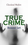 TRUE CRIME - Ultimate Collection - Cleveland Moffett - 9788026895480
