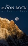 The Moon Rock - Arthur J. Rees - 9788026895640