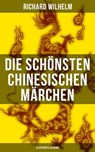 Die schönsten chinesischen Märchen (Illustrierte Ausgabe) - Richard Wilhelm - 9788027204229