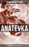 Anatevka: Die Geschichte von Tewje, dem Milchmann - Scholem Alejchem - 9788027206407