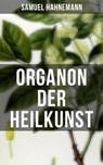 Organon der Heilkunst - Samuel Hahnemann - 9788027208173