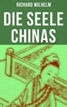 Die Seele Chinas - Richard Wilhelm - 9788027210664