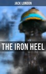 The Iron Heel - Jack London ; Colby Warren - 9788027225392