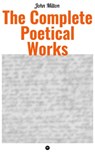 The Complete Poetical Works of John Milton - John Milton - 9788027226665
