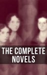 The Complete Novels - Charlotte Brontë ; Emily Brontë ; Anne Brontë - 9788027236596