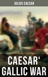 Caesar' Gallic War - Julius Caesar ; Joel Foster - 9788027243952