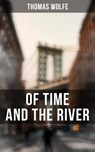 OF TIME AND THE RIVER - Thomas Wolfe ; Scarlett Burke - 9788027244348
