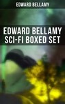 Edward Bellamy Sci-Fi Boxed Set - Edward Bellamy - 9788027245116