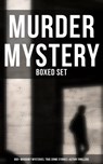 Murder Mystery - Boxed Set: 800+ Whodunit Mysteries, True Crime Stories & Action Thrillers - Arthur Conan Doyle ; Edgar Wallace ; Wilkie Collins ; Ethel Lina White ; Annie Haynes ; R. Austin Freeman ; H. C. McNeile ; G. K. Chesterton ; Arthur Morrison ; Ernest Bramah ; Victor L. Whitechurch ; Thomas W. Hanshew ; E. W. Hornung ; J. S. Fletcher ; R - 9788027248438