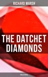 The Datchet Diamonds (Thriller Novel) - Richard Marsh - 9788027248759