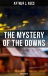 The Mystery of the Downs (Thriller Novel) - Arthur J. Rees - 9788027248957