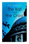 The Ball and the Cross - G K Chesterton - 9788027306305