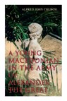A Young Macedonian in the Army of Alexander the Great - Alfred John Church - 9788027307982