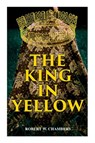 The King in Yellow - Robert W Chambers - 9788027308200