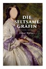 Die seltsame Gr fin - Edgar Wallace - 9788027313730
