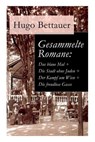 Gesammelte Romane - BETTAUER,  Hugo - 9788027316625