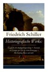 Historiografische Werke - Friedrich Schiller - 9788027317837