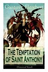 Temptation of Saint Anthony (Historical Novel) - Gustave Flaubert - 9788027330645