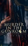 Murder in the Gunroom - H Beam Piper - 9788027332083