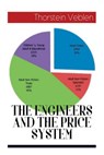 The Engineers and the Price System - Thorstein Veblen - 9788027332533