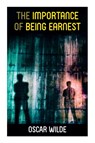 The Importance of Being Earnest - Monsieur Oscar Wilde - 9788027338641