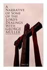 A Narrative of Some of the Lord's Dealings With George Muller (Vol.1-4) - George Muller - 9788027343461