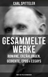 Gesammelte Werke: Romane, Erzählungen, Gedichte, Epos & Essays (Über 140 Titel in einem Buch) - Carl Spitteler - 9788075830692