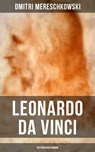 Leonardo da Vinci (Historischer Roman) - Dmitri Mereschkowski - 9788075831354